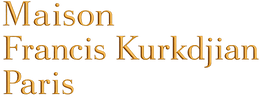 Maison Francis Kurkdjian